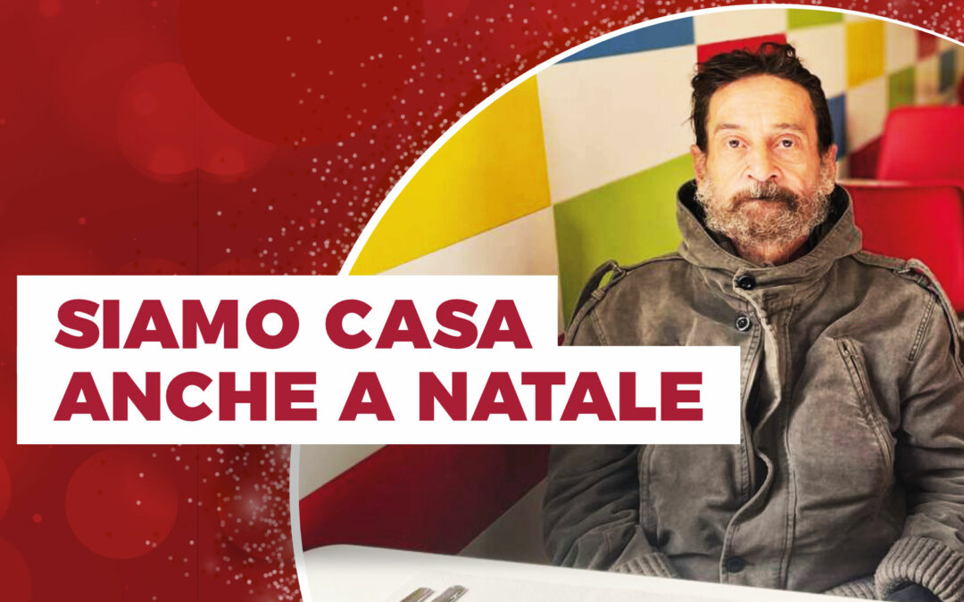 Siamo Casa anche a Natale